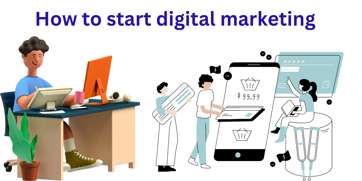 How to start digital marketing in hindi डिजिटल मार्केटिंग कैसे शुरू करें