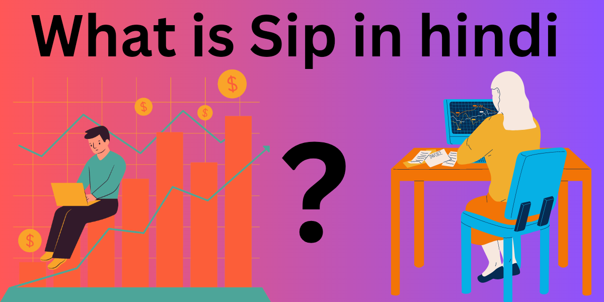 what is sip in hindi SIP क्या है 2023